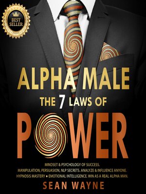 cover image of ALPHA MALE the 7 Laws of POWER